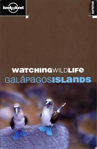 
Blue-footed boobies - Watching Wildlife Galapagos Islands (Lonely Planet) book cover 

